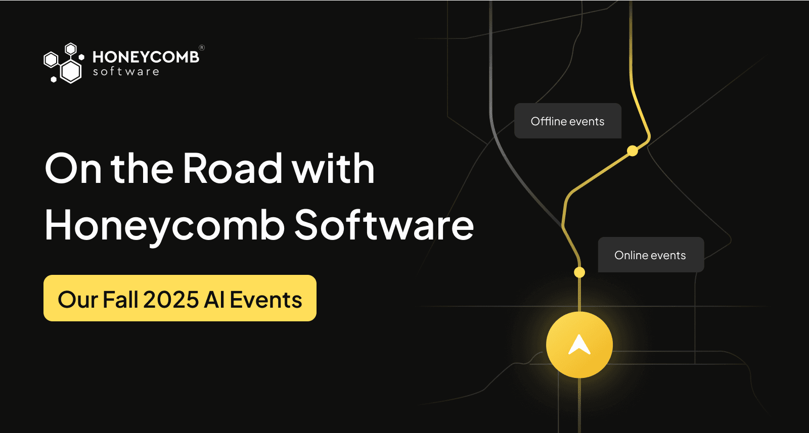 On the road with Honeycomb Software: Our Fall 2025 AI Events