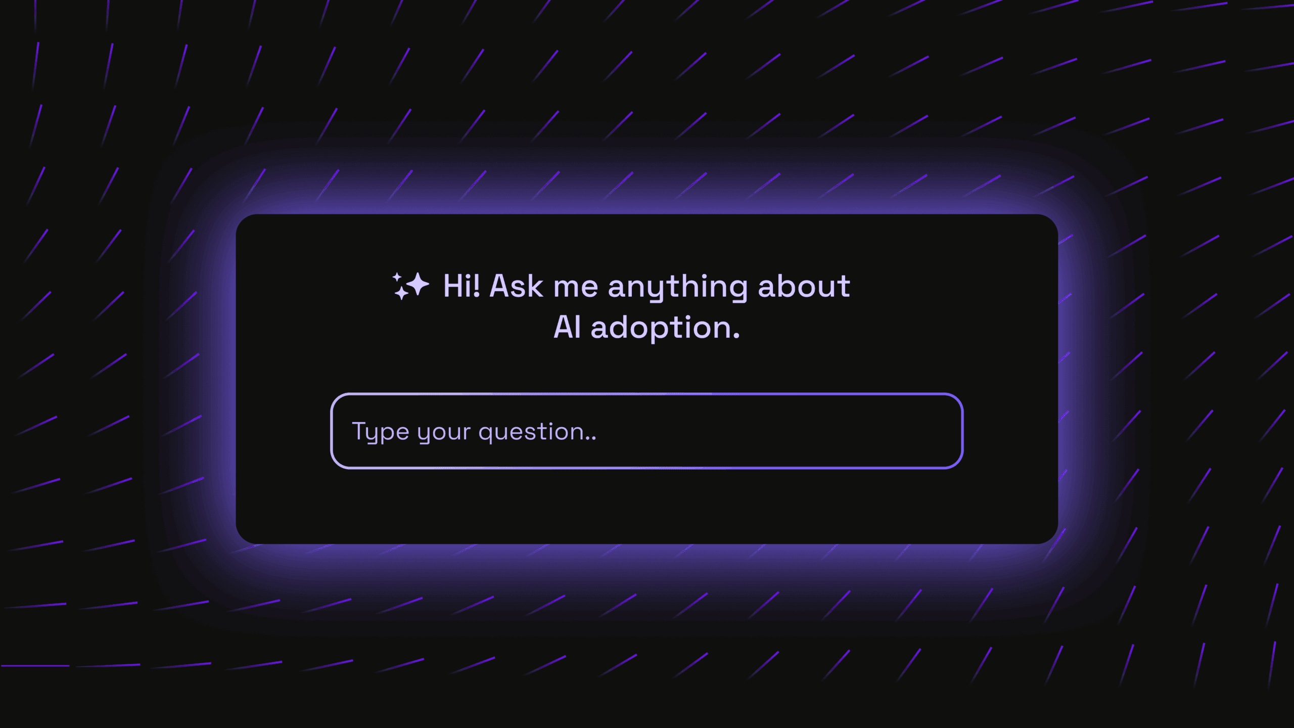 Laptop screen with text “Ask me anything about AI adoption” on a dark background