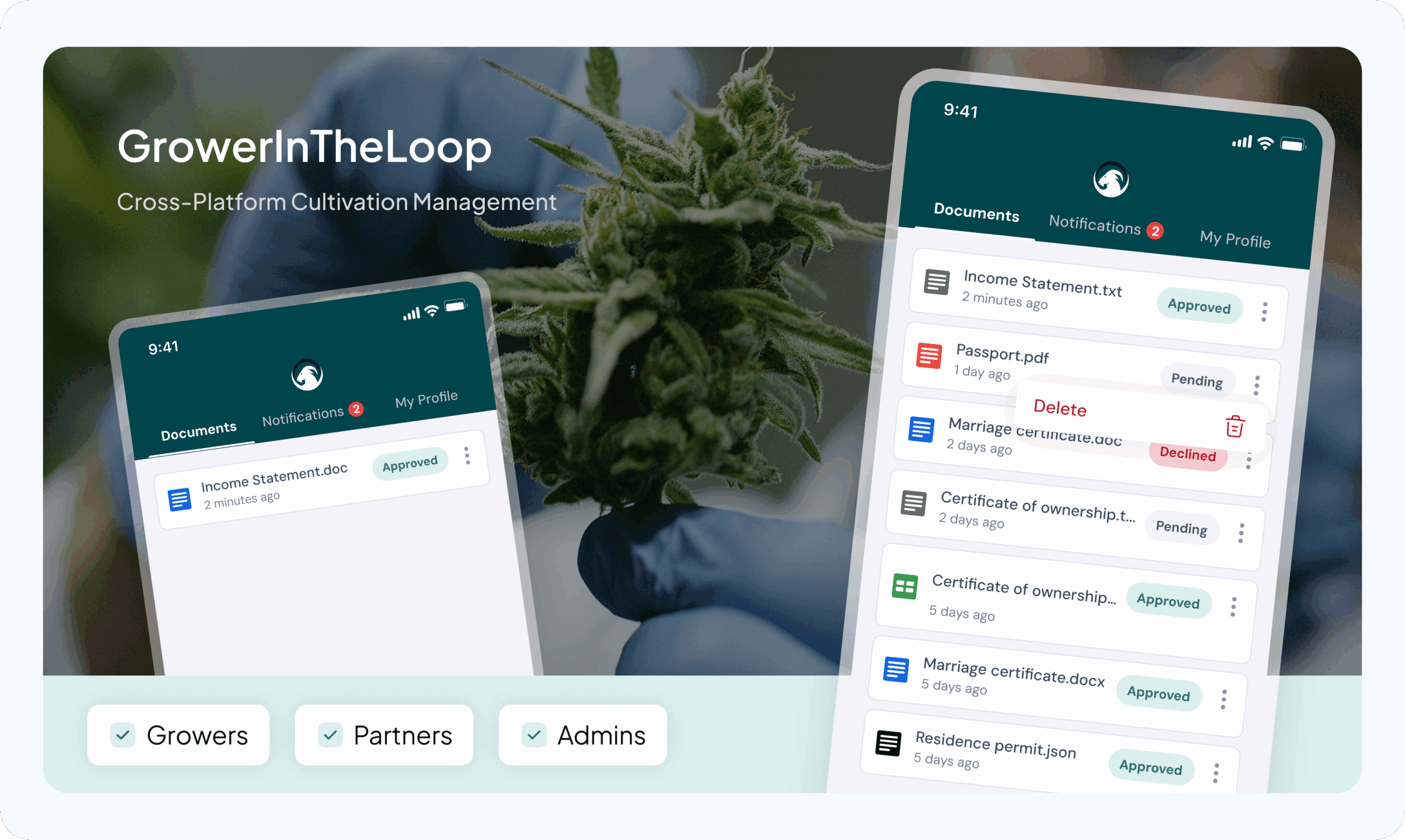 GrowerInTheLoop mobile app interface showing cultivation document management and approval workflows for growers, partners, and administrators